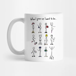 I want to be me! Mug